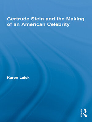 cover image of Gertrude Stein and the Making of an American Celebrity
